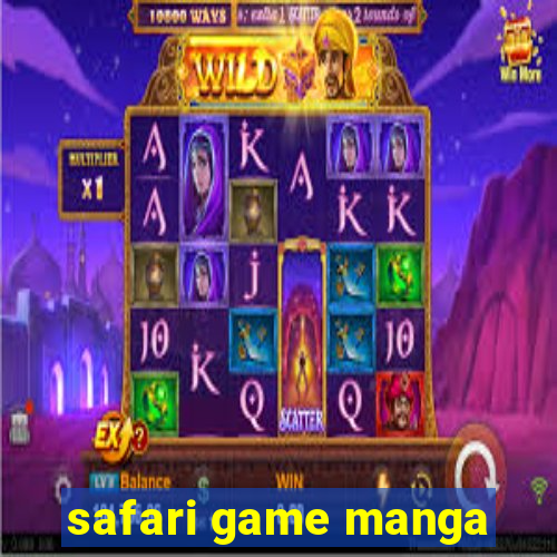 safari game manga